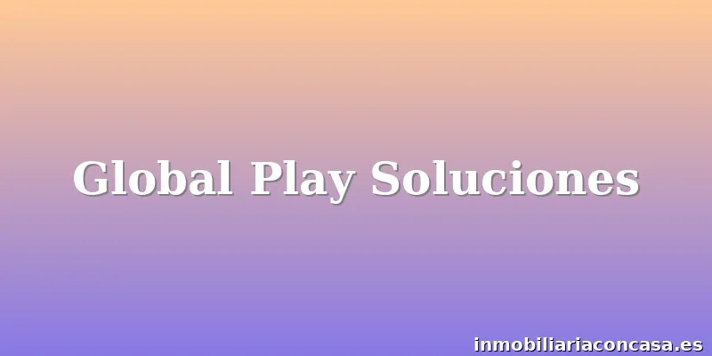 Global Play Soluciones