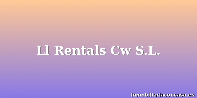 Ll Rentals Cw S.L.